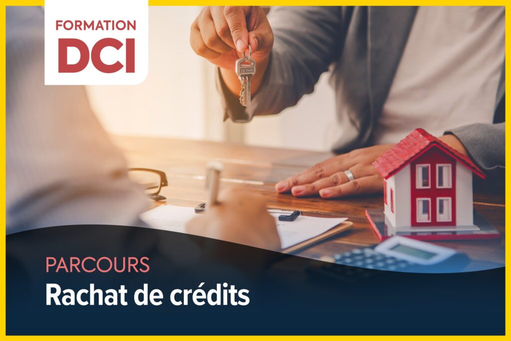 DCI : Parcours rachat de crédits