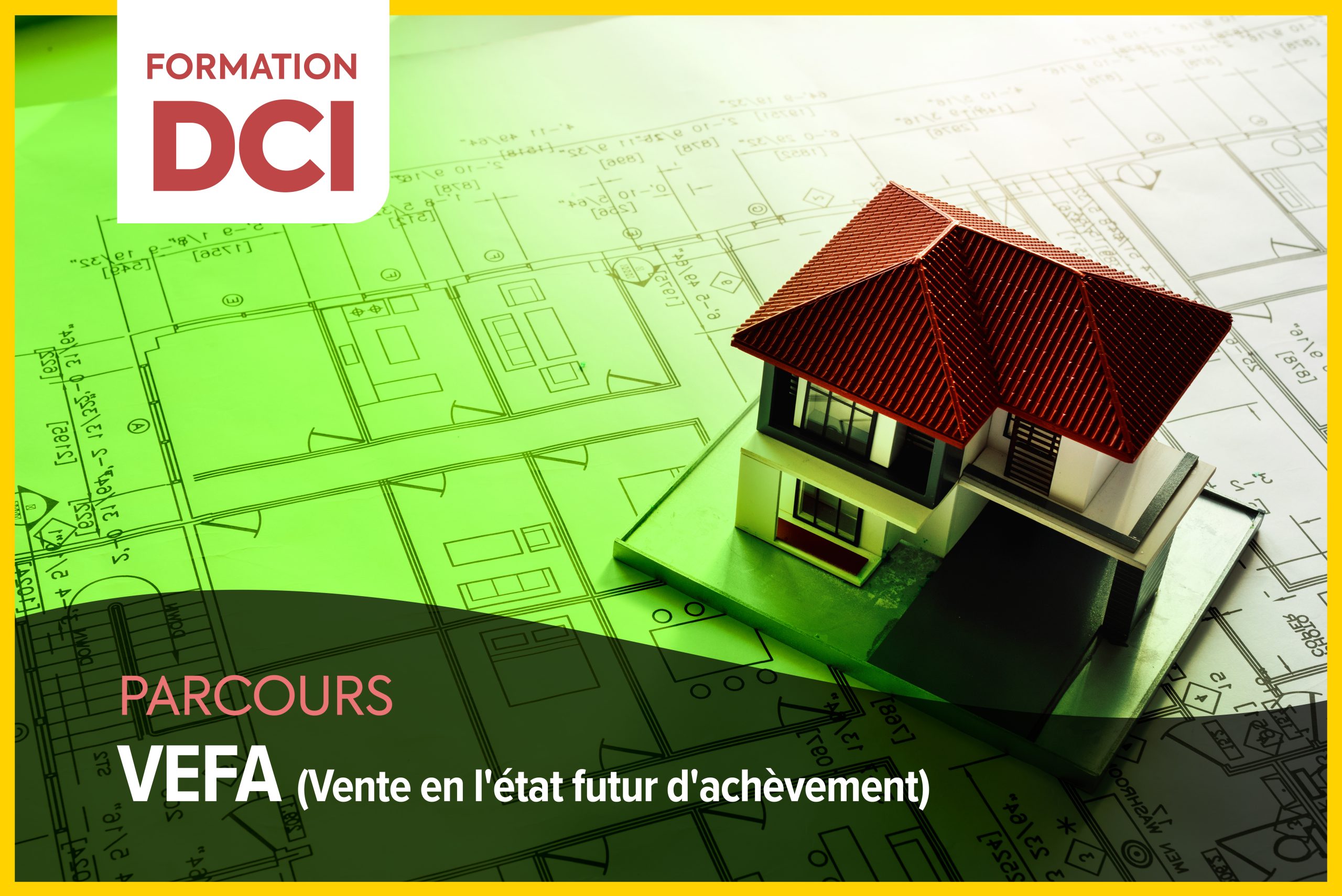 DCI : Parcours VEFA (Fiscalité – copropriété)