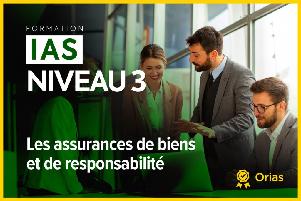 IAS Niveau 3 - Les assurances de biens et de résponsabilité