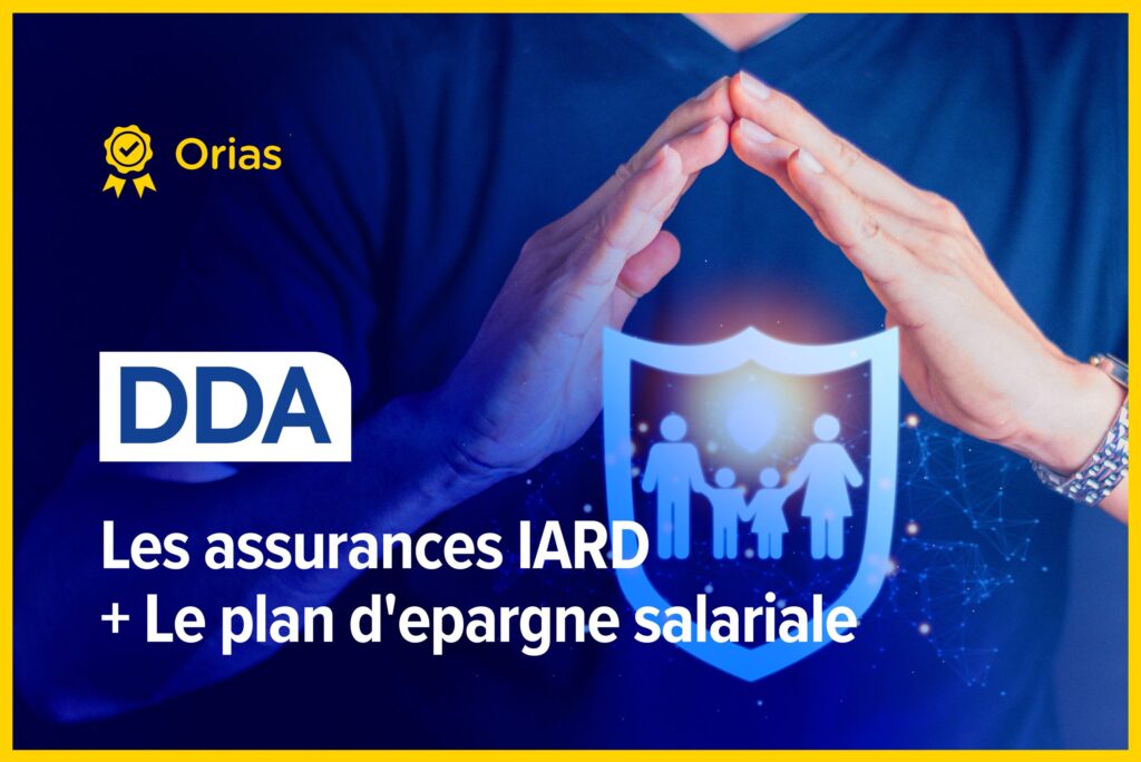 Les assurances IARD + Le plan d’épargne salariale